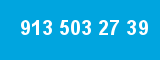 913 503 27 39